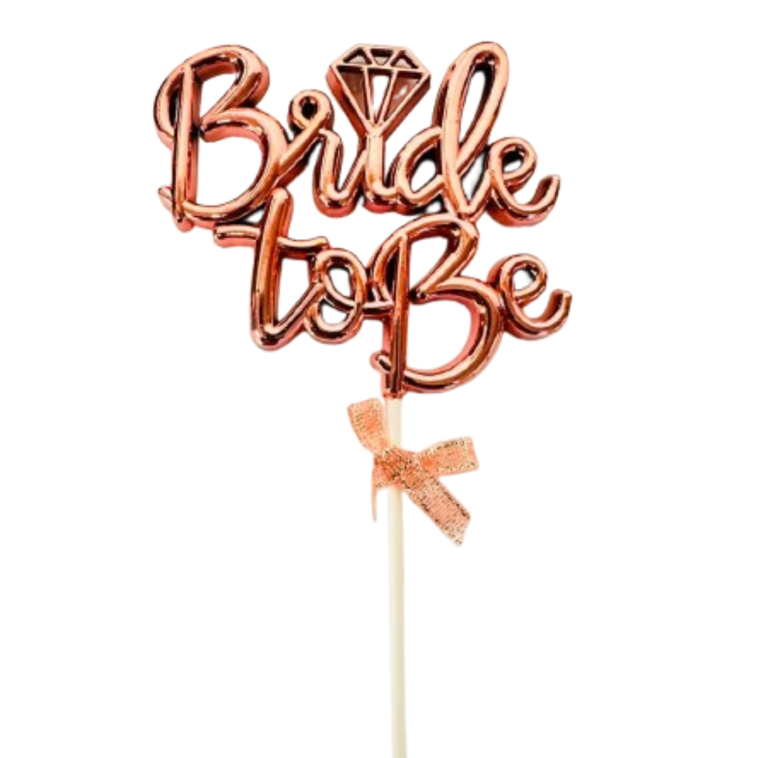 'Bride to Be' Cake Topper (Rose Gold)