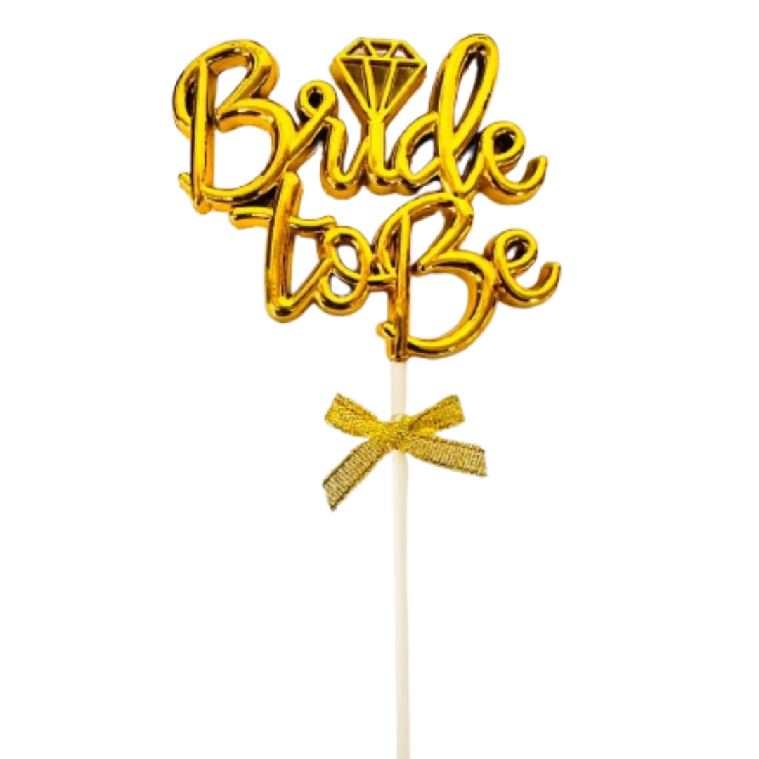 'Bride to Be' Cake Topper (Gold)